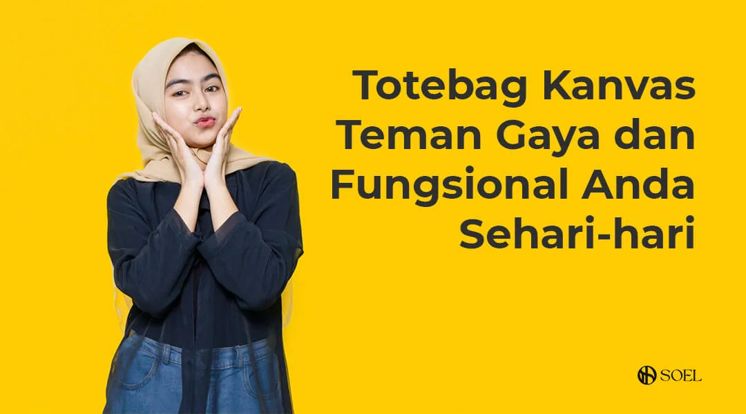 Totebag Kanvas Teman Gaya dan Fungsional Anda Sehari-hari 1 Totebag Kanvas Teman Gaya dan Fungsional Anda Sehari-hari